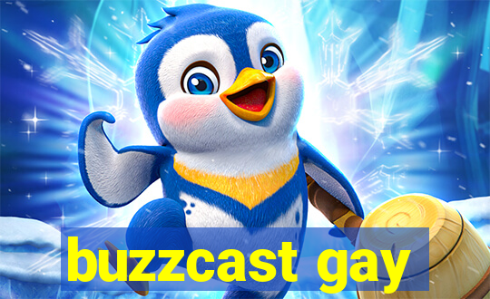 buzzcast gay